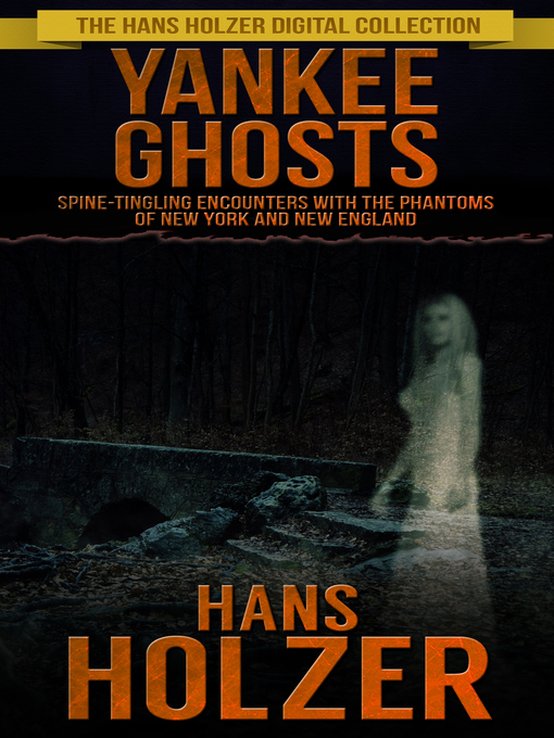 Title details for Yankee Ghosts by Hans Holzer - Available